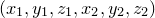 $(x_1,y_1,z_1,x_2,y_2,z_2)$