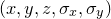 $(x,y,z,\sigma _ x,\sigma _ y)$