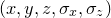 $(x,y,z,\sigma _ x,\sigma _ z)$