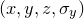$(x,y,z,\sigma _ y)$