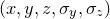 $(x,y,z,\sigma _ y,\sigma _ z)$