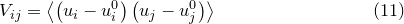 \begin{equation} V_{ij} = \left< \left(u_ i - u^0_ i\right) \left(u_ j - u^0_ j\right) \right> \label{eqn:def_ covar} \end{equation}